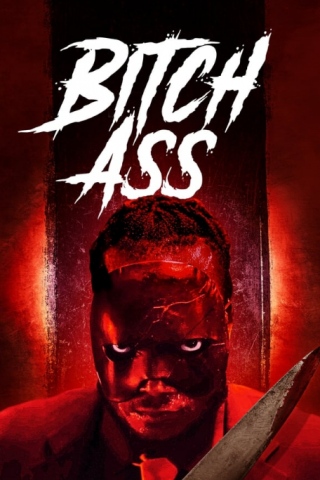 فيلم Bitch Ass 2022 مترجم اونلاين