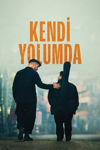 فيلم Kendi Yolumda 2022 مترجم