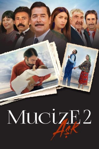 فيلم Mucize 2 Ask 2019 مترجم