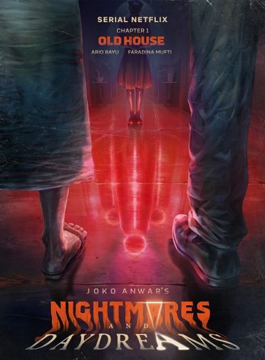 مسلسل الكوابيس وأحلام اليقظة من جوكو أنور Joko Anwar’s Nightmares and Daydreams الحلقة 1 مترجمة