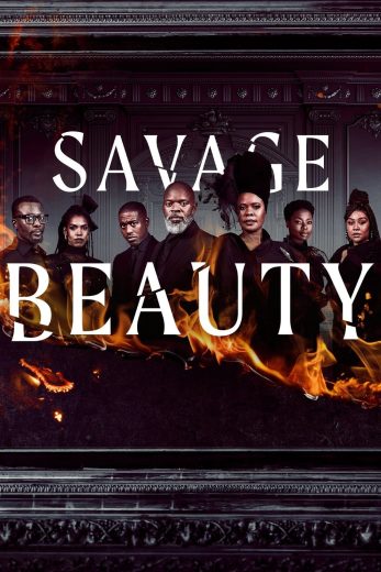 مسلسل Savage Beauty الموسم الثاني الحلقة 1 مترجمة