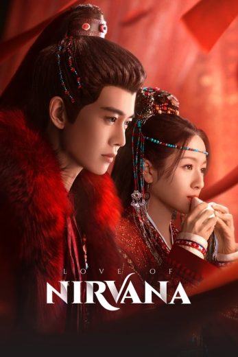 مسلسل Love of Nirvana الحلقة 10 مترجمة