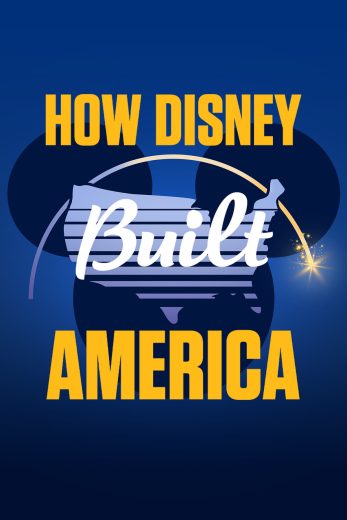 مسلسل How Disney Built America الحلقة 2 مترجمة