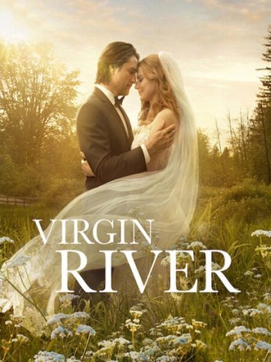 مسلسل Virgin River الموسم السادس الحلقة 10 الاخيرة مترجمة